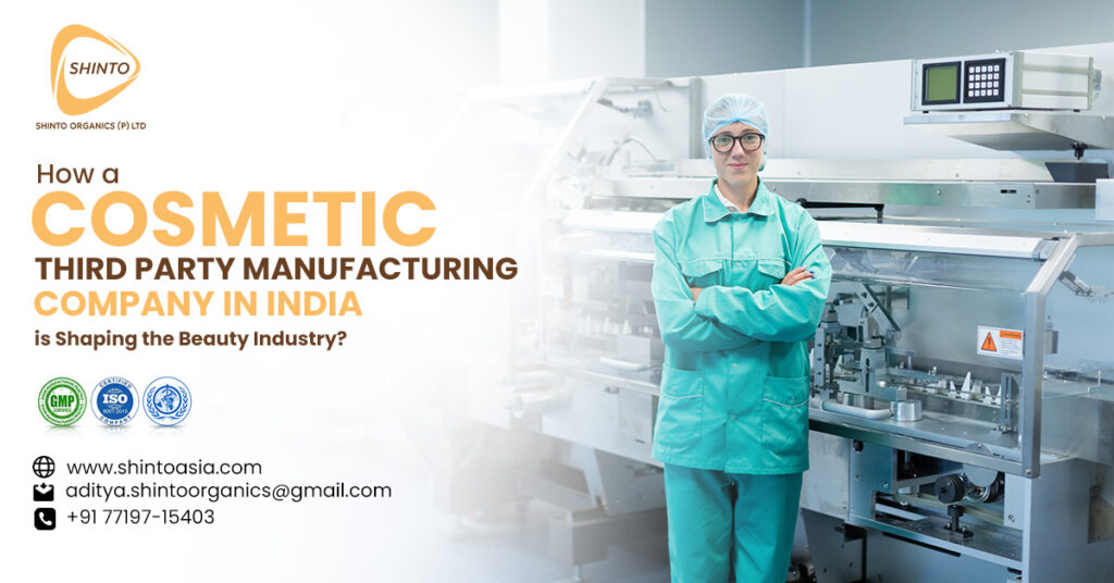 Cosmetic Third Party Manufacturing in India
