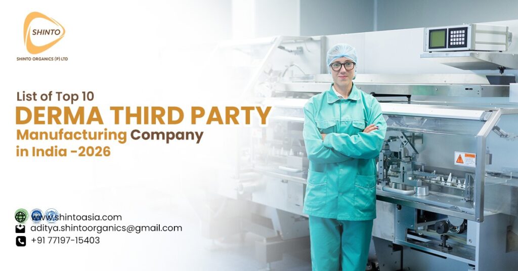 Derma Third Party Manufacturers In India